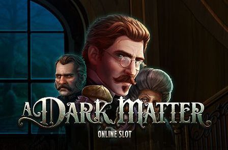 A Dark Matter Slot Game Free Play at Casino Ireland