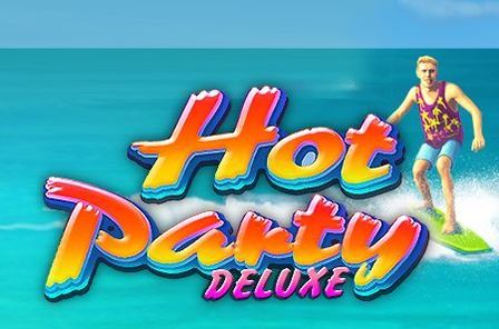 Hot Party Deluxe Slot Game Free Play at Casino Ireland