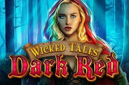 Wicked Tales Dark Red Slot Game Free Play at Casino Ireland