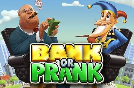 Bank or Prank Slot Game Free Play at Casino Ireland