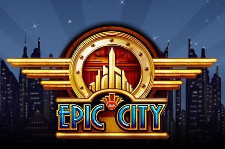 Epic City Slot Game Free Play at Casino Ireland