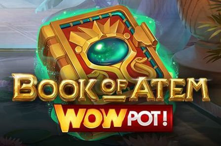 Book of Atem Wowpot Slot Game Free Play at Casino Ireland
