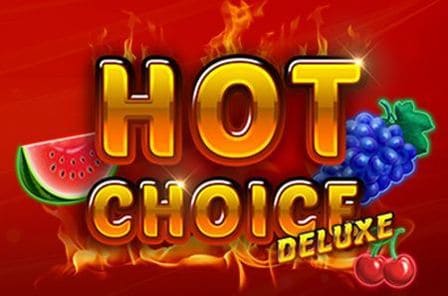 Hot Choice Deluxe Slot Game Free Play at Casino Ireland