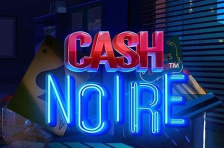 Cash Noire Slot Game Free Play at Casino Ireland