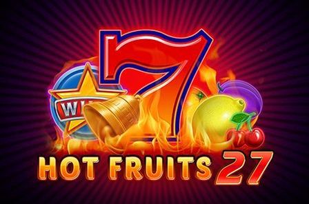 Hot Fruits 27 Slot Game Free Play at Casino Ireland