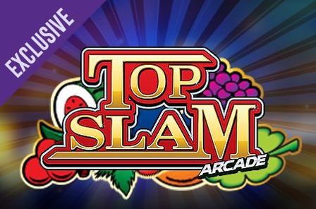 Top Slam Arcade Slot Game Free Play at Casino Ireland