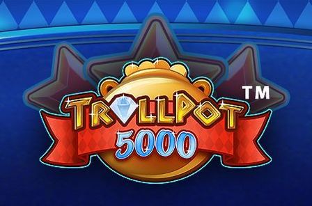 Trollpot 5000 Slot Game Free Play at Casino Ireland