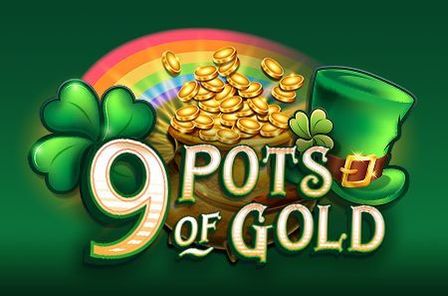 9 Pots of Gold Slot Game Free Play at Casino Ireland