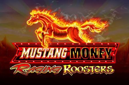 Mustang Money Raging Roosters Slot Game Free Play at Casino Ireland