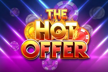 The Hot Offer Slot Game Free Play at Casino Ireland