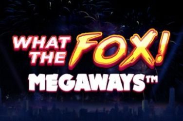 What the Fox MegaWays Slot Game Free Play at Casino Ireland