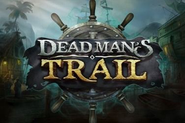 Dead Mans Trail Slot Game Free Play at Casino Ireland