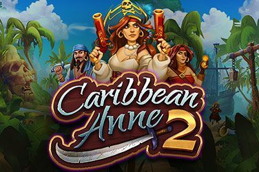 Caribbean Anne 2 Slot Game Free Play at Casino Ireland
